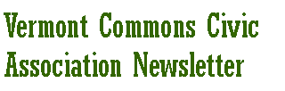 Text Box: Vermont Commons Civic Association Newsletter